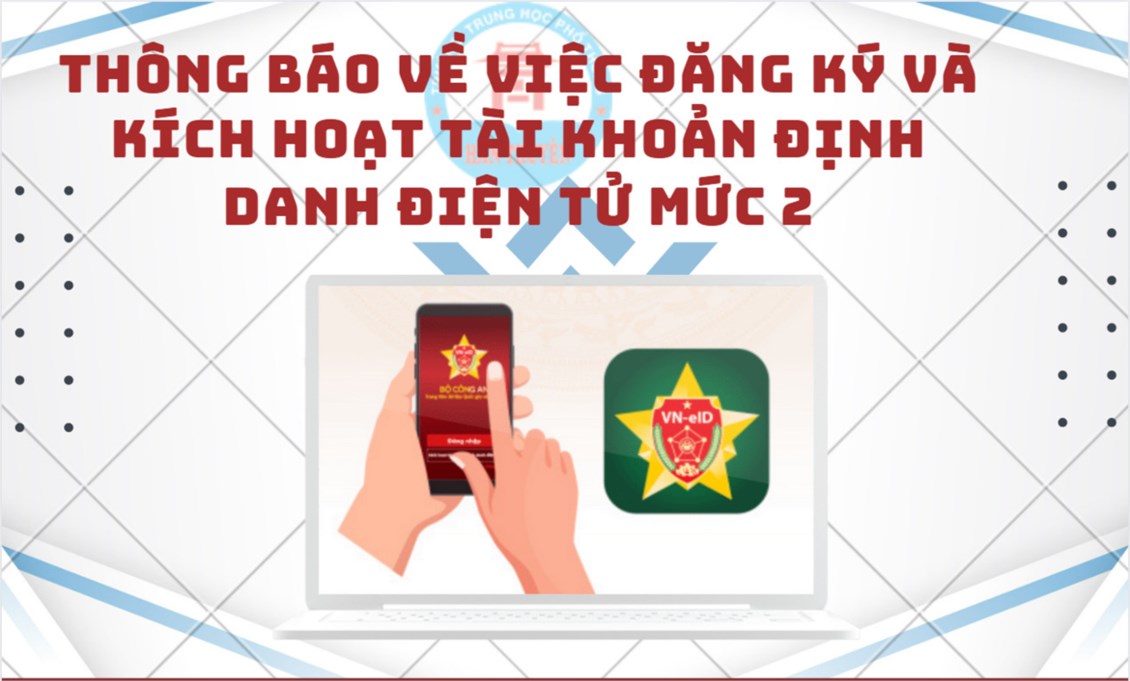 Thông báo về việc đăng ký và kích hoạt tài khoản định danh điện tử mức 2